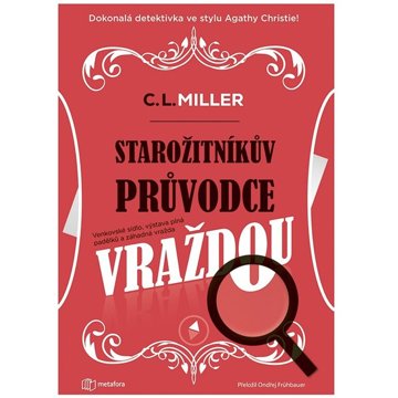 

Starožitníkův průvodce vraždou