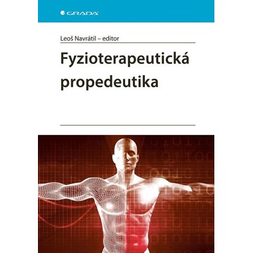 

Fyzioterapeutická propedeutika
