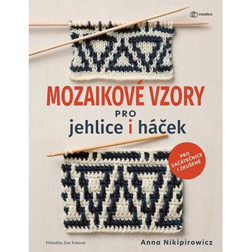 

Mozaikové vzory pro jehlice i háček