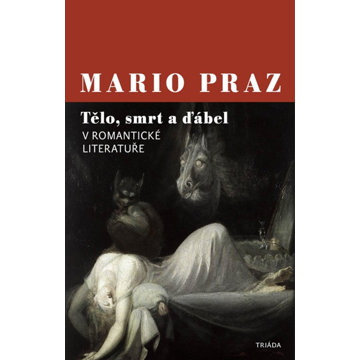 

Tělo, smrt a ďábel v romantické literatuře