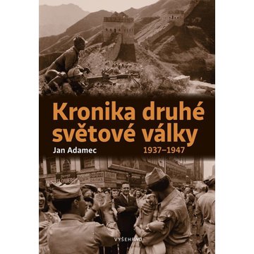 

Kronika druhé světové války: 1937-1947