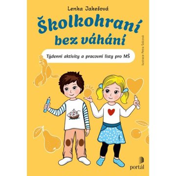 

Školkohraní bez váhání: Týdenní aktivity a pracovní listy pro MŠ
