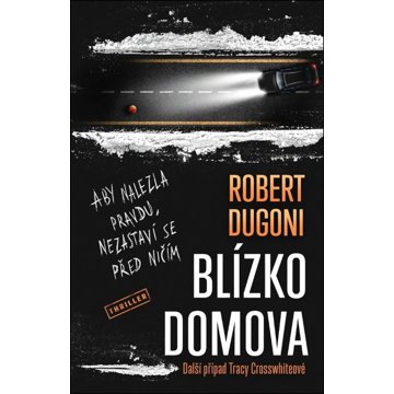 

Blízko domova