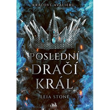 

Králové Avalieru Poslední dračí král