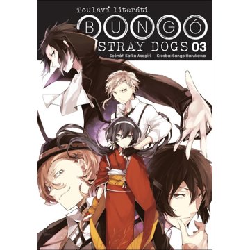 

Bungó Stray Dogs 03 Toulaví literáti