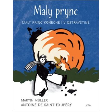 

Maly prync: Malý princ konečně i v ostravštině