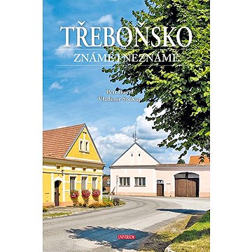 

Třeboňsko známé i neznámé