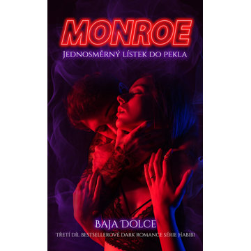 

Monroe: Jednosměrný lístek do pekla