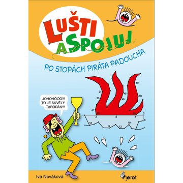 

Lušti a spojuj: Po stopách piráta Padoucha