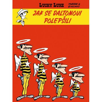 

Lucky Luke Jak se Daltonovi polepšili