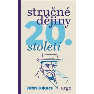 

Stručné dějiny 20. století