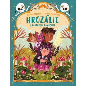 

Hrozálie a podezřelá pomocnice