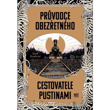 

Průvodce obezřetného cestovatele Pustinami