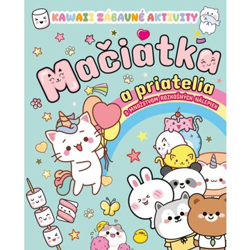 

Mačiatka a priatelia: s množstvom šialených nálepiek