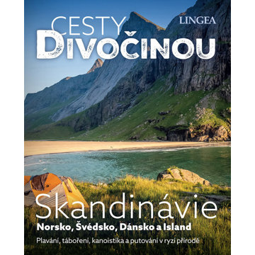 

Cesty divočinou Skandinávie: Norsko, Švédsko, Dánsko a Island