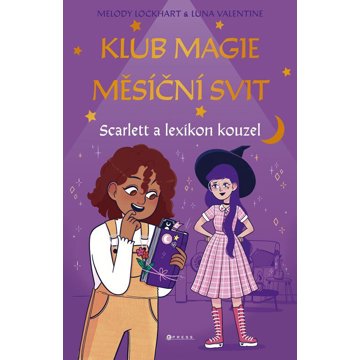 

Klub magie Měsíční svit: Scarlett a lexikon kouzel