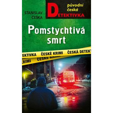 

Pomstychtivá smrt