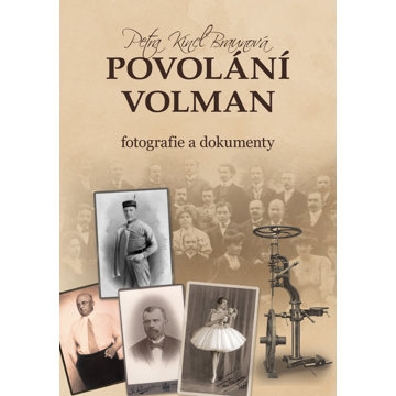 

Povolání Volman: Fotografie a dokumenty