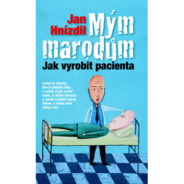 

Mým marodům