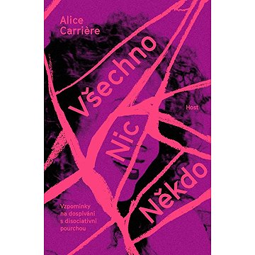 

Všechno/Nic/Někdo
