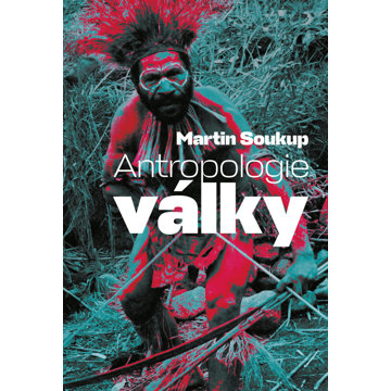

Antropologie války