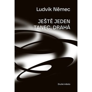 

Ještě jeden tanec drahá