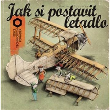

Jak si postavit letadlo