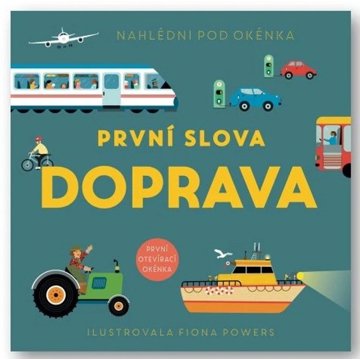 

První slova Doprava: Nahlédni pod okénka
