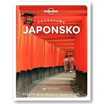 

Poznáváme Japonsko: Vydejte se za hranice všedních dnů