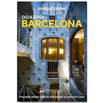 

Do kapsy Barcelona: Poznejte oblast dvakrát důkladněji za polovinu času