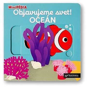 

MiniPÉDIA Objavujeme svet! Oceán