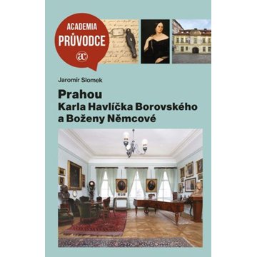 

Prahou Karla Havlíčka Borovského a Boženy Němcové