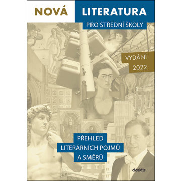 

Nová literatura pro střední školy: Přehled literárních pojmů a směrů