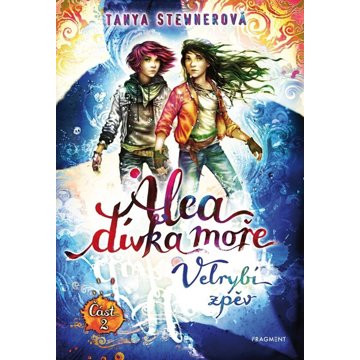 

Alea dívka moře Velrybí zpěv 2: Část 2