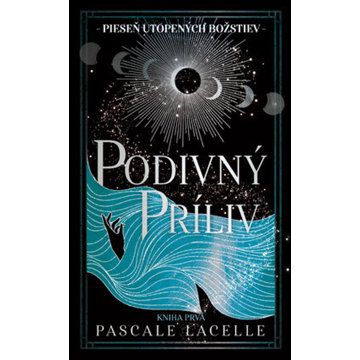 

Podivný príliv: Pieseň utopených božstiev
