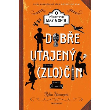 

Dobře utajený zločin