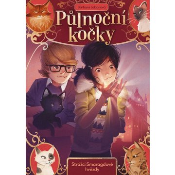 

Půlnoční kočky Strážci Smaragdové hvězdy