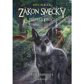 

Zákon smečky Soumrak Přízraky noci