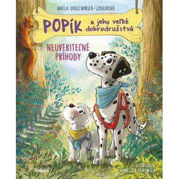 

Popík a jeho veľké dobrodružstvá 5: Neuveriteľné príhody
