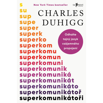 

Superkomunikátoři: Odhalte tajný jazyk vzájemného propojení