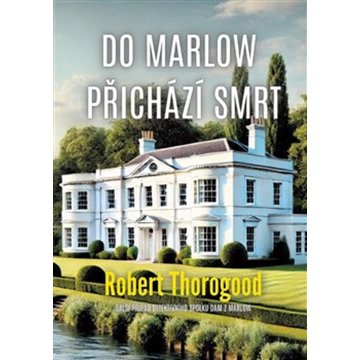 

Do Marlow přichází smrt: Death Comes to Marlow