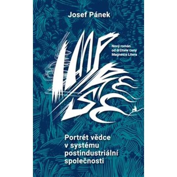 

Portrét vědce v systému postindustriální společnosti