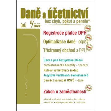 

Daně a účetnictví bez chyb, pokut a penále: Registrace plátce DPH, Optimalizace daně – odpisy, Tříst