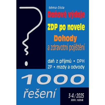 

1000 řešení: Daňové výdaje, ZDP po novele, Dohody a zdravotní pojištění