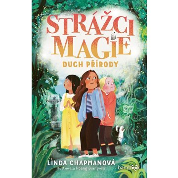 

Strážci magie Duch přírody