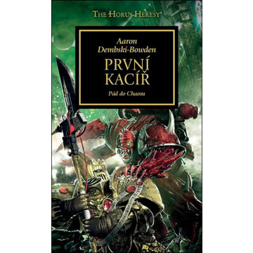 

Warhammer 40.000 První kacíř: Pád do Chaosu