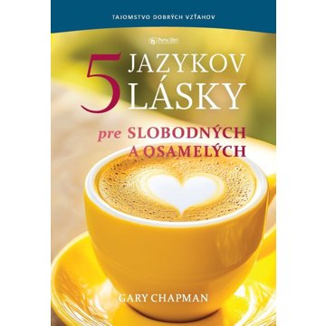 

5 jazykov lásky pre slobodných a osamelých