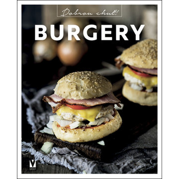 

Burgery: Dobrou chuť!