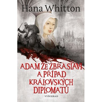 

Adam ze Zbraslavi a případ královských diplomatů