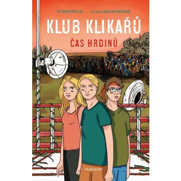 

Klub Klikařů Čas hrdinů